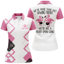 Load image into Gallery viewer, Pink flamingo Bowling Polo Shirt For Women custom we&#39;re more than bowling friends we&#39;re a small gang NQS5969