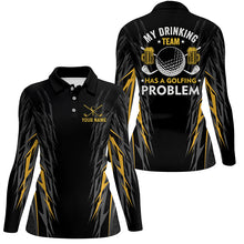 Load image into Gallery viewer, Funny Black and Yellow Women golf polo shirts custom My drinking team has a golfing problem team shirt NQS8751