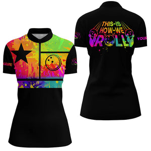 Funny Women bowling shirts watercolor Texas flag custom This is how we roll bowling jerseys | Black NQS8326