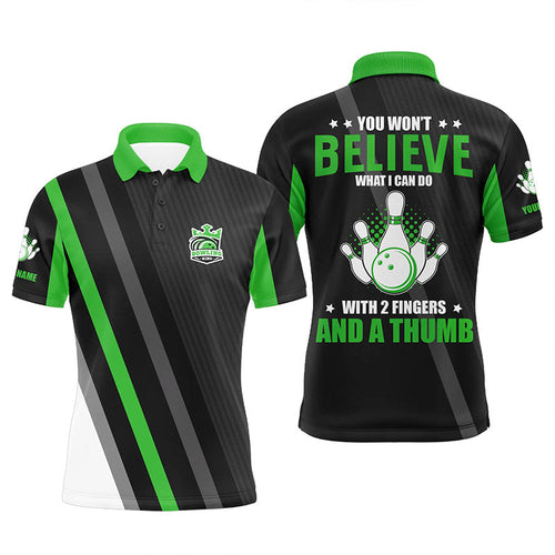 Green & black Mens bowling shirts Custom you won't believe what I can do with 2 fingers and a thumb NQS8524