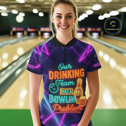 Our Drinking Team has a bowling problem Custom colorful neon funny bowling and beer shirts for Women NQS11126