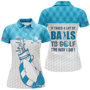 Women golf polo shirt It takes a lot of balls to golf custom blue argyle pattern golf shirts for women NQS5573