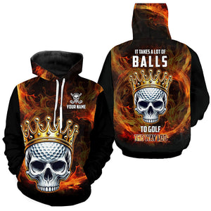 Funny King Golf Skull Flame golf Hoodies custom It takes a lot of balls to golf the way I do NQS8397