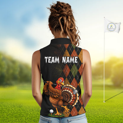 Turkey Women Sleeveless Golf Shirt, Funny Thanksgiving Golf Top, Custom Team Name Shirt NHT1443