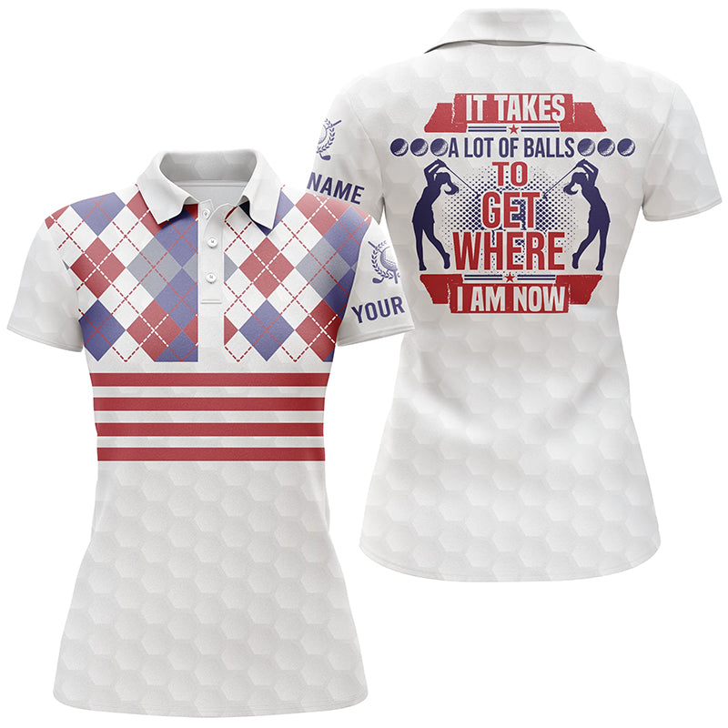 It Takes A Lot Of Balls Argyle Pattern Golf Polos Customized Golf Shirts For Women Golf Gifts LDT0952