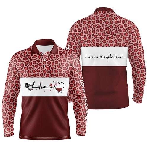 I Am A Simple Man Golf Mens Polo Shirt, Red Leopard Golf Shirts For Men, Gifts For Wine Lovers LDT0119