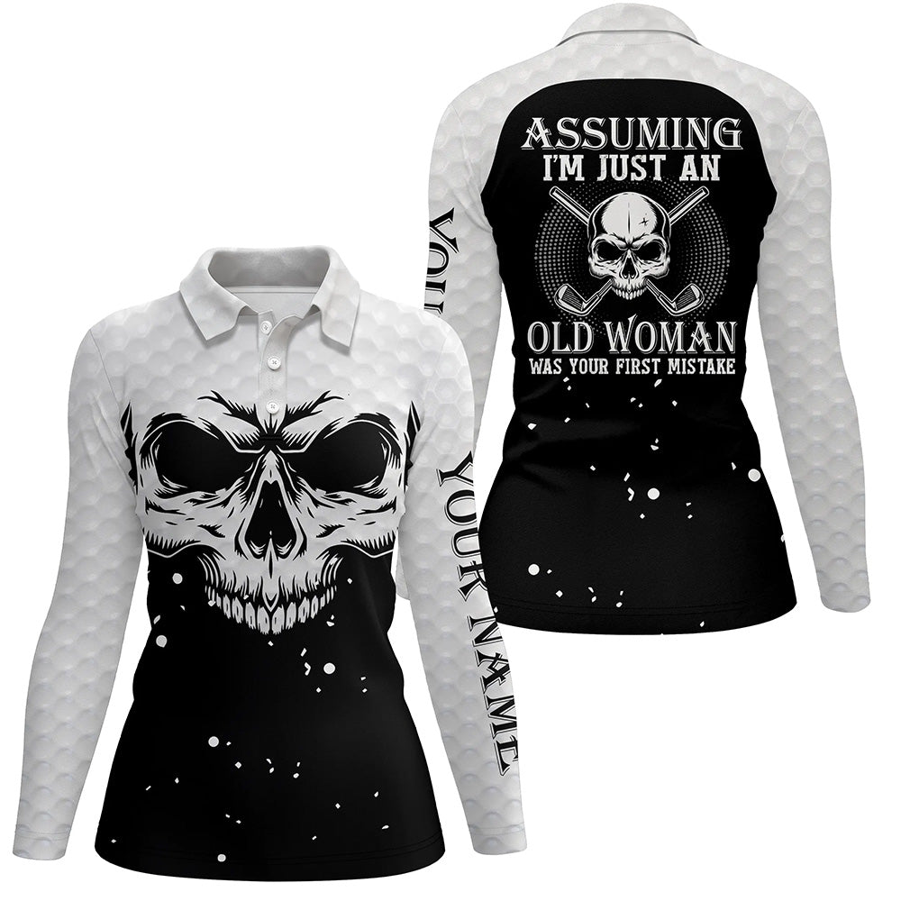 Assuming Im Just An Old Woman Black White Skull Golf Polo Shirt Scary Golf Shirts For Women LDT0591