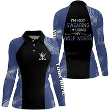 Load image into Gallery viewer, I&#39;m Not Swearing I&#39;m Using My Golf Words Navy Seamless Women Golf Polo Shirt, Golf Shirts For Women LDT0112
