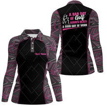 Load image into Gallery viewer, A Bad Day Of Golf Always Beats A Good Day Of Work Womens Polo Shirts Cool Golf Shirts For Ladies LDT0045