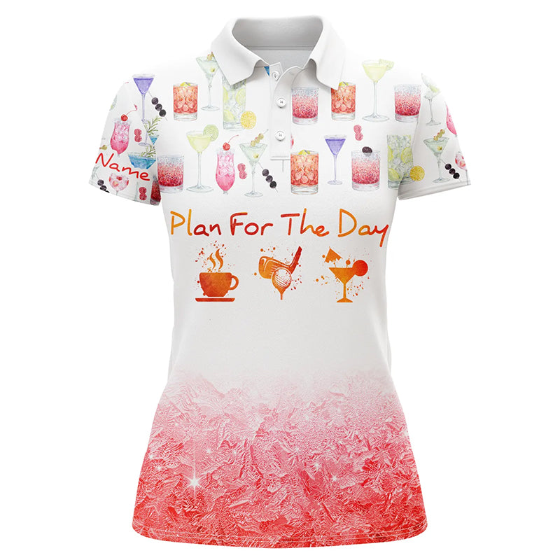 Plan For The Day Coffee Golf Cocktail Watercolor Golf Polo Shirt Funny Golf Shirts For Women LDT0390