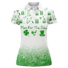 Load image into Gallery viewer, Plan For The Day St Patrick Day Watercolor Green Golf Polo Shirts Funny Golf Shirts For Women LDT1399