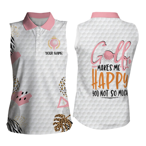 Golf Makes Me Happy Pink White Womens Sleeveless Polo Shirt Custom Leopard Cute Golf Tops For Women LDT0892