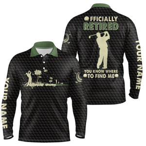 You Know Where To Find Me Black Green Retirement Mens Golf Polo Shirt Golf Shirts For Men LDT0587