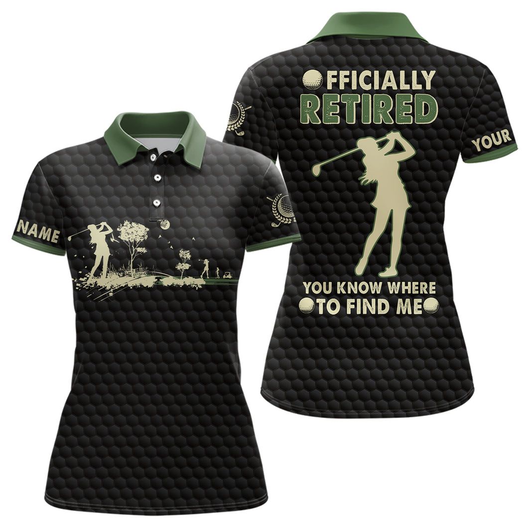 You Know Where To Find Me Black Green Retirement Golf Polo Shirt Golf Shirts For Women LDT0587