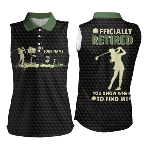 You Know Where To Find Me Black Green Retirement Womens Sleeveless Polo Shirt Golf Shirts For Women LDT0587