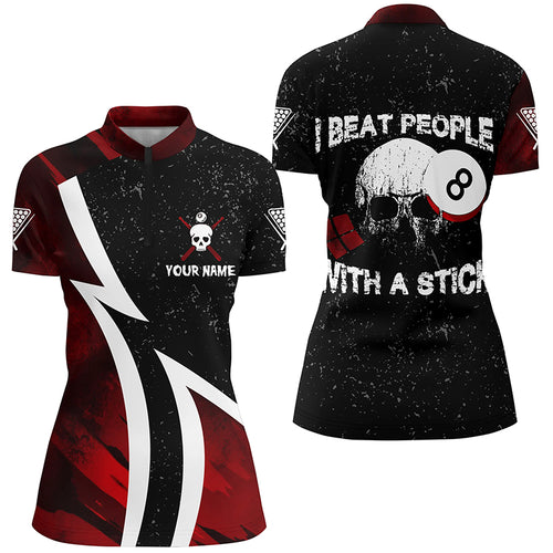 Personalized Customized I Beat People With A Stick Skull 8 Ball Billiard Quarter-Zip Shirts For Women VHM0467