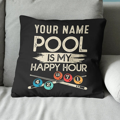 Personalized Pool Is My Happy Hour Billiard Pillow Custom Billiard Gifts VHM0881