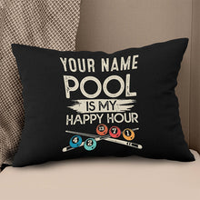 Load image into Gallery viewer, Personalized Pool Is My Happy Hour Billiard Pillow Custom Billiard Gifts VHM0881
