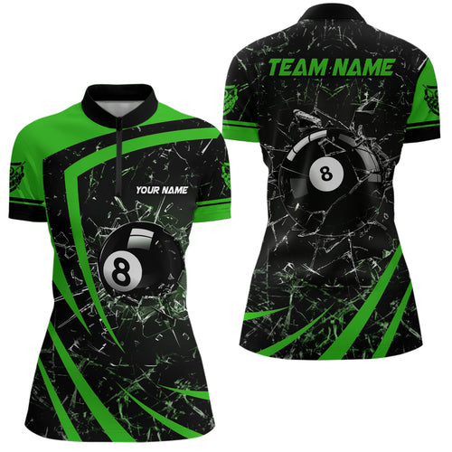 Personalized Green Glass Break 8 Ball Billiard Quarter Zip Shirt For Women Custom 8 Ball Pool Jerseys VHM1154