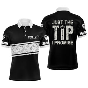 Personalized Just The Tip I Promise 8 Ball Pool White Black Billiard 3D Polo Shirts For Men VHM0547