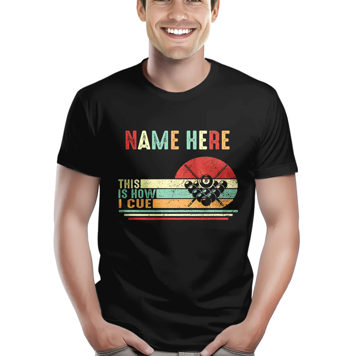 Funny Retro Billiard T-Shirts This Is How I Cue Custom Billiard Lover Shirts, Gifts For Pool Players TDM3934