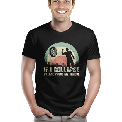 Funny Retro Darts Shirts If I Collapse Please Pause My Throw T-Shirts, Gifts For Darts Lover TDM3942