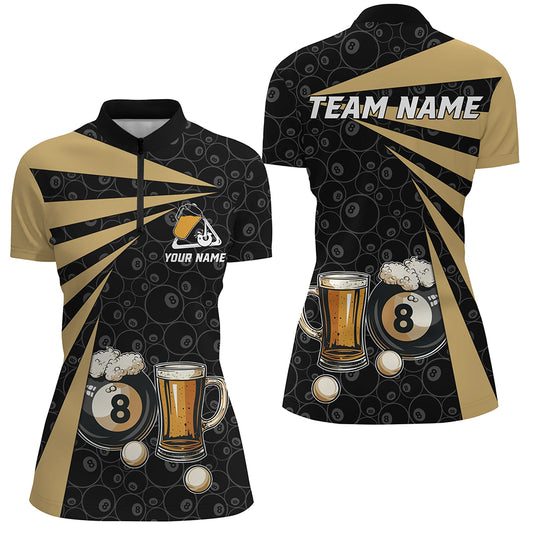 Personalized 8 Ball Pool With Beer Women Quarter-Zip Shirt, Billiard Beer Pool Player Shirts TDM1482