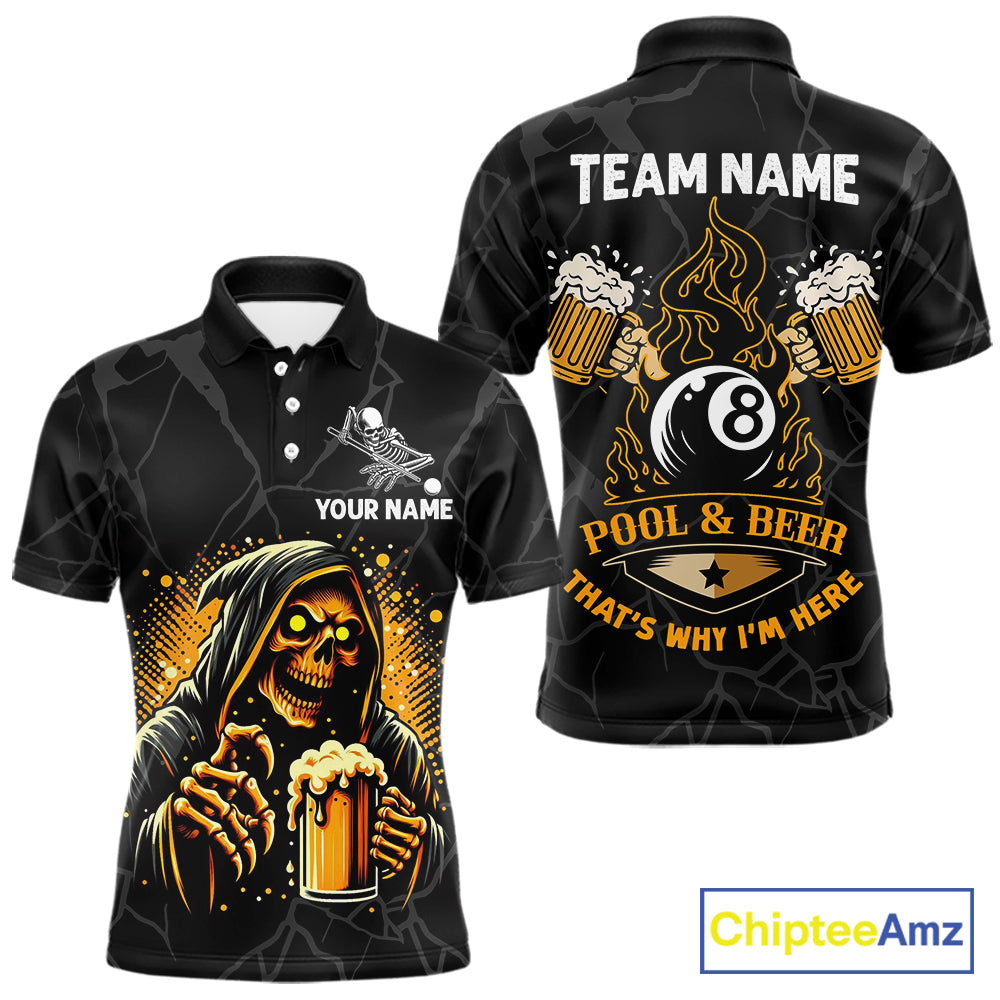 Grim Reaper 8 ball pool and beer That's Why I'm Here custom billiard team jersey polo shirt for men, funny pool league apparel.