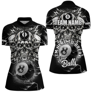 I'm Here To Break Your Balls Custom Billiard Shirts For Women, Funny Skull 8 Ball Billiard Jerseys TDM1858
