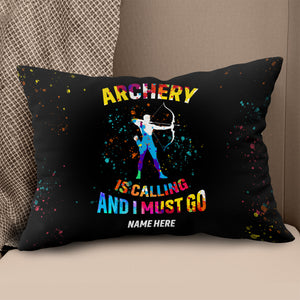 Personalized Archery Is Calling Black Pillow, Funniest Pillow For Archer TDM0911