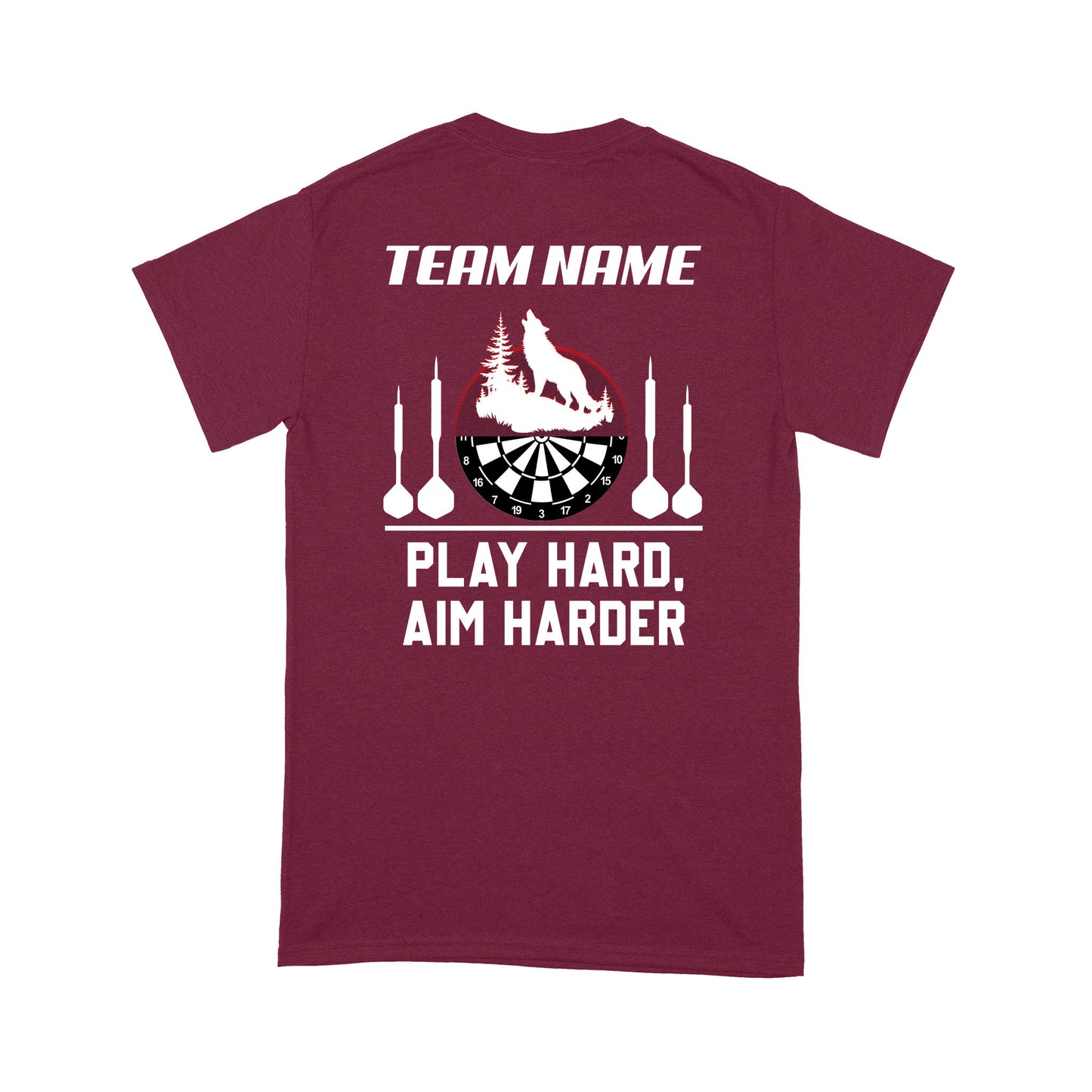 Play Hard Aim Harder Wolf Dart T-Shirt, Custom Darts Team Shirt, Darts For Gift NYN0119