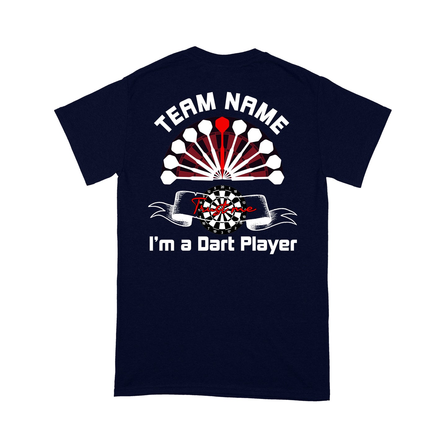 Trust Me I'M A Dart Player Custom Funny Darts Shirt For Men-Women, Darts For Gift NYN0128