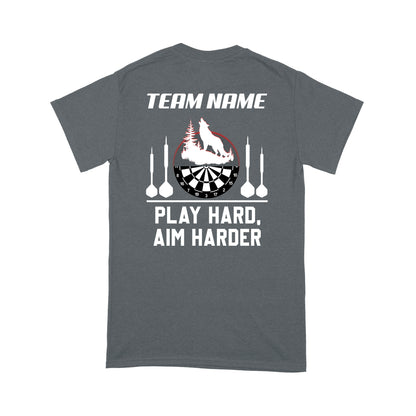 Play Hard Aim Harder Wolf Dart T-Shirt, Custom Darts Team Shirt, Darts For Gift NYN0119