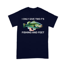 Load image into Gallery viewer, Funny fishing shirt - I only give two f&#39;s Unisex T-Shirt