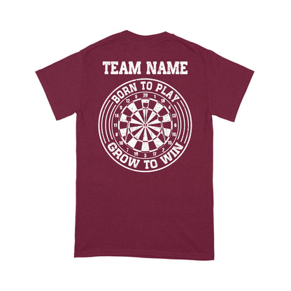 Born To Play Grow To Win Custom Dart Team Shirts For Men And Women, Darts Gift NYN0171