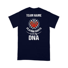 Load image into Gallery viewer, Darts - It's Is In My DNA Custom Darts Funny Shirt For Men-Women, Darts For Gift NYN0159