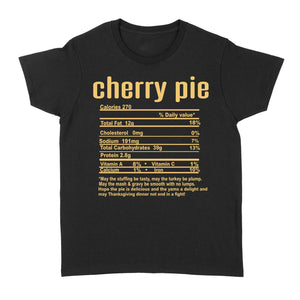 Cherry pie nutritional facts happy thanksgiving funny shirts - Standard Women's T-shirt
