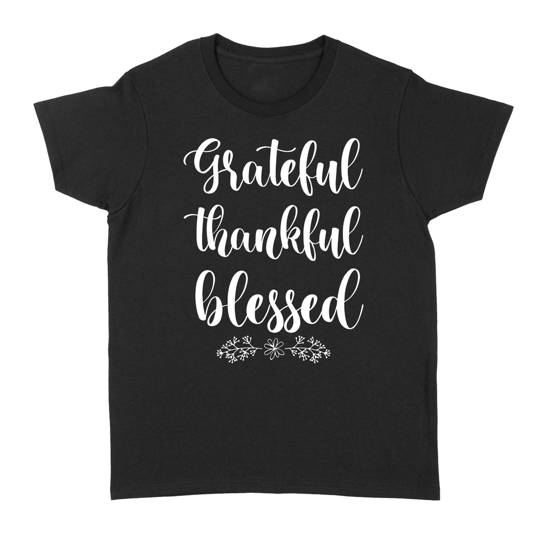 Grateful thankful blessed - Standard Women's T-shirt