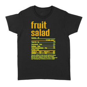 Fruit salad nutritional facts happy thanksgiving funny shirts - Standard Women's T-shirt