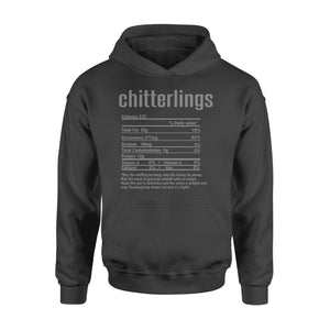 Chitterlings nutritional facts happy thanksgiving funny shirts - Standard Hoodie