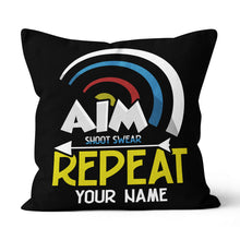 Load image into Gallery viewer, Aim Shoot Swear Repeat Archery Pillows Custom Throw Pillow Archery Gifts VHM0839
