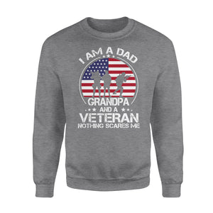 I'm a Dad, grandpa and a veteran nothing scares me NQS777 - Standard Crew Neck Sweatshirt