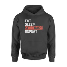 Load image into Gallery viewer, Trapper Gift Funny Trapping Shirt Eat Sleep Set Traps Repeat - FSD1386D07