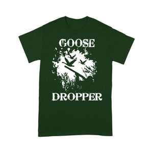 Goose Hunting Shirt For Men Funny Goose Dropper Bird Hunter T-shirt FSD3530 D01