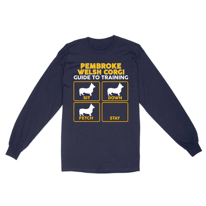Pembroke Welsh Corgi Standard Long Sleeve | Funny Guide to Training dog - FSD2409D08