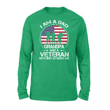Load image into Gallery viewer, I&#39;m a Dad, grandpa and a veteran nothing scares me NQS777 - Standard Long Sleeve