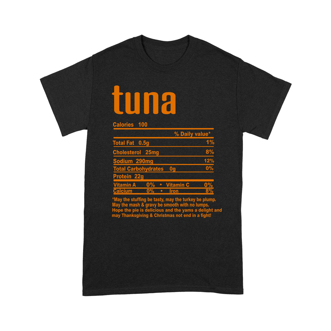Tuna nutritional facts happy thanksgiving funny shirts - Standard T-shirt