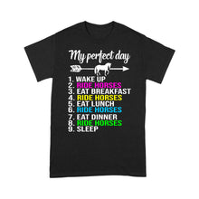 Load image into Gallery viewer, Horse Lover Shirt Horseback Riding Horse Shirt My perfect day - Love Horse shirt for Men, Women - FSD843
