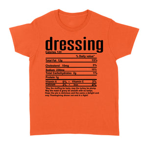 Dressing nutritional facts happy thanksgiving funny shirts - Standard Women's T-shirt