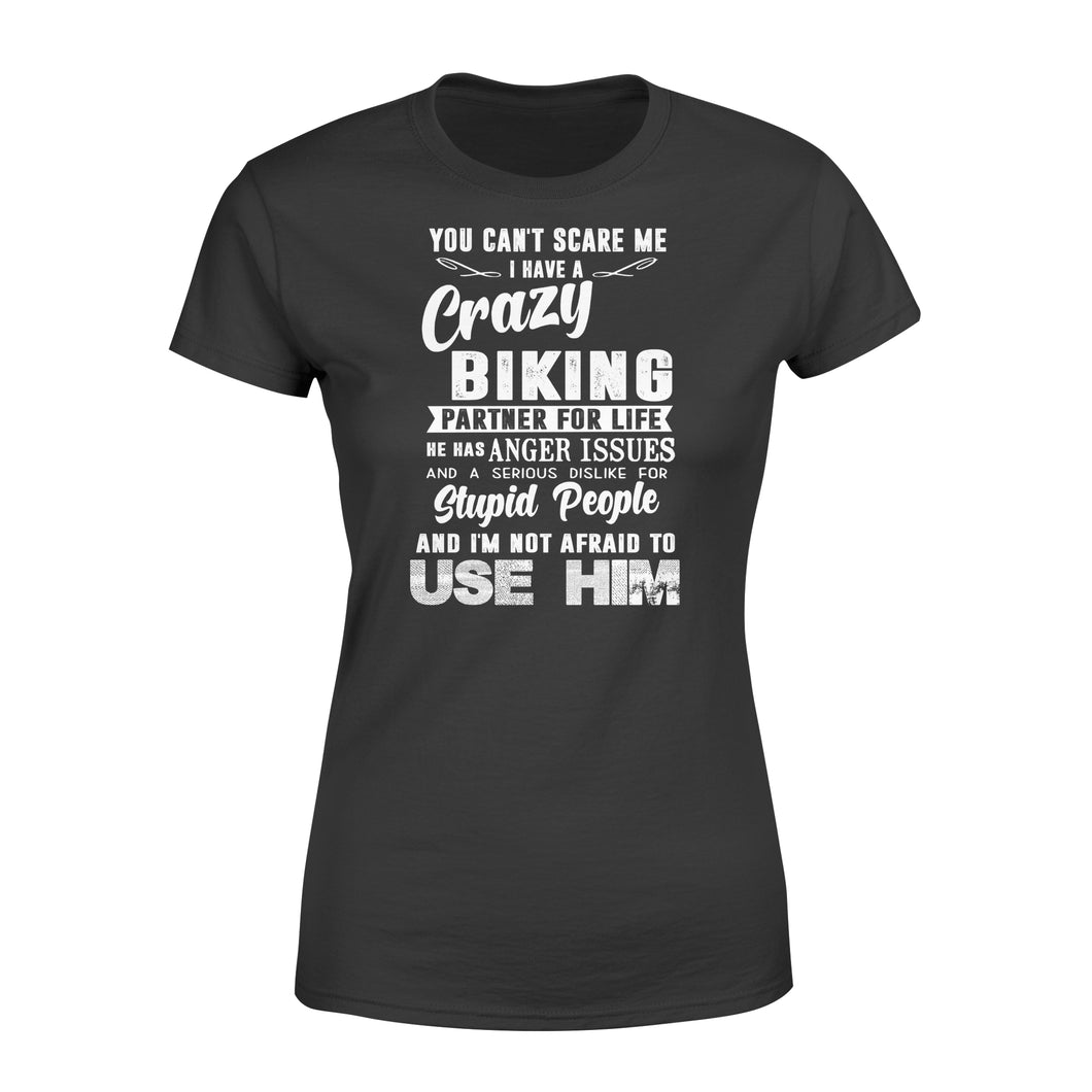 Crazy biking partner for life Shirt and Hoodie - SPH59